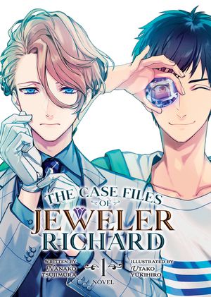 The Case Files of Jeweler Richard (Light Novel) Vol. 1 image number 0