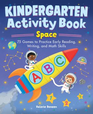 Kindergarten Activity Book: Space: 75 Games to Practice Early Reading, Writing, and Math Skills image number 0