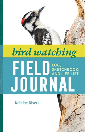 Bird Watching Field Journal: Log, Sketchbook, and Life List image number 0