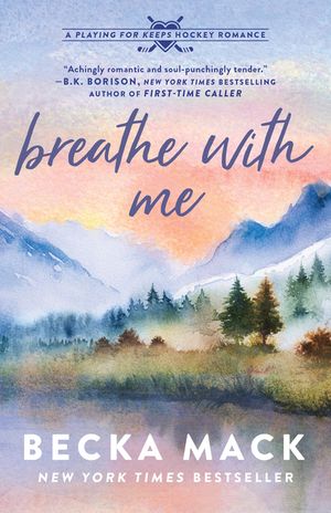 Breathe with Me: A Playing for Keeps Hockey Romance image number 0