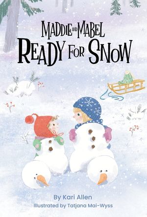 Maddie and Mabel Ready for Snow: Book 5 image number 0