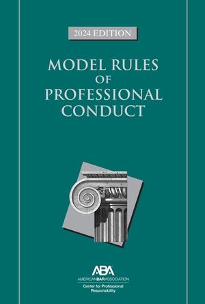 Model Rules of Professional Conduct, 2024 Edition image number 0