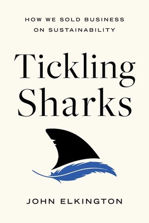 Tickling Sharks: How We Sold Business on Sustainability image number 0