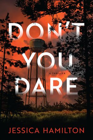 Don't You Dare: A Thriller image number 0