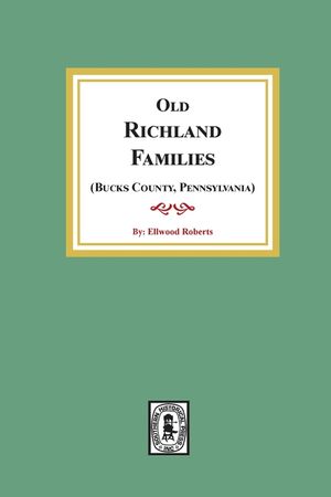 Old RICHLAND Families (Bucks County, Pennsylvania) image number 0