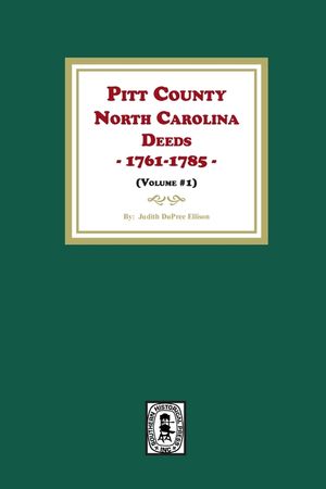 Pitt County, North Carolina Deeds, 1761-1785. (Volume #1) image number 0