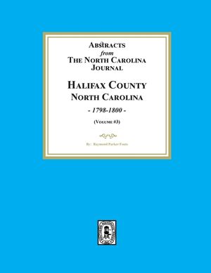 Abstracts from the North Carolina Journal, Halifax County, North Carolina, 1798-1800. (Volume #3) image number 0