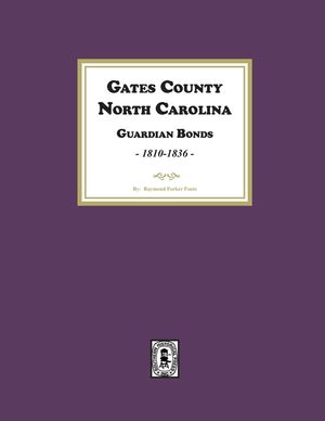 Gates County. North Carolina Guardian Bonds, 1810-1836 image number 0