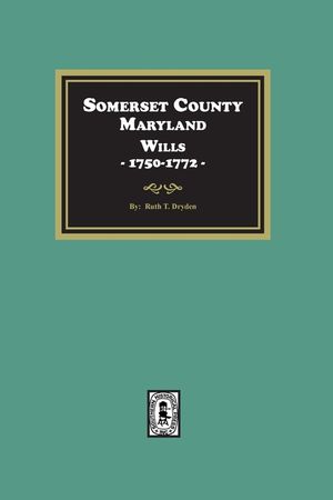 Somerset County, Maryland Wills, 1750-1772 image number 0