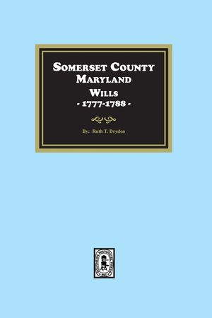 Somerset County, Maryland Wills, 1777-1788 image number 0