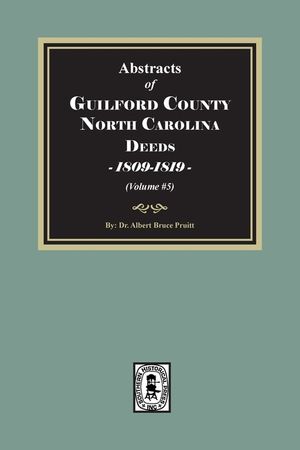 Guilford County, North Carolina Deeds, 1809-1819 (Volume #5) image number 0