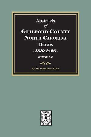 Guilford County, North Carolina Deeds, 1819-1826 (Volume #6) image number 0