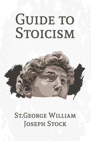 A Guide to Stoicism image number 0