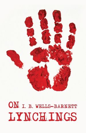 On Lynchings: Ida B. Wells-Barnett image number 0