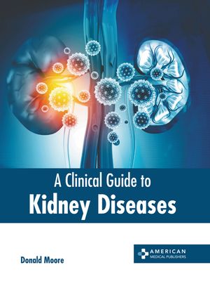 A Clinical Guide to Kidney Diseases image number 0