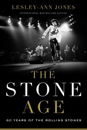 The Stone Age: Sixty Years of the Rolling Stones image number 0