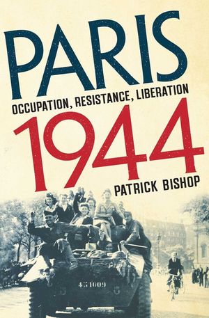 1944: Occupation, Resistance, Liberation: A Social History image number 0