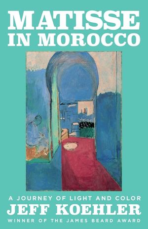 Matisse in Morocco: A Journey of Light and Color image number 0