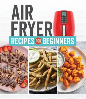 Air Fryer Recipes for Beginners image number 0