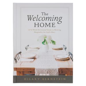 The Welcoming Home: A 52-Week Devotional Guide to Showing Hospitality for God's Glory image number 0
