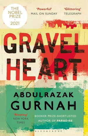 Gravel Heart: By the Winner of the 2021 Nobel Prize in Literature image number 0