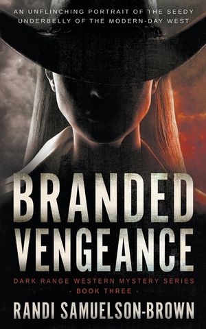Branded Vengeance: A Contemporary Western Thriller image number 0