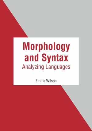 Morphology and Syntax: Analyzing Languages image number 0