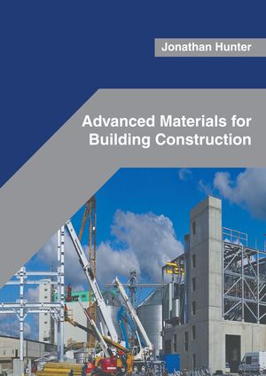 Advanced Materials for Building Construction image number 0