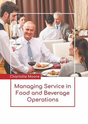 Managing Service in Food and Beverage Operations image number 0