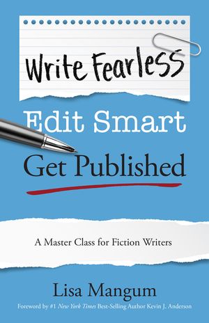Write Stupid. Edit Smart. Get Published.: A Master Class for Serious Writers image number 0