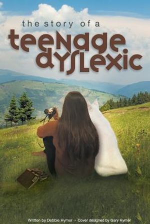 The Story of a Teenage Dyslexic image number 0