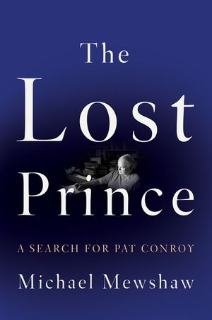 The Lost Prince: A Search for Pat Conroy image number 0