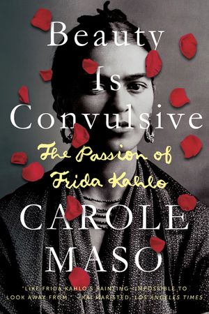 Beauty Is Convulsive: The Passion of Frida Kahlo image number 0