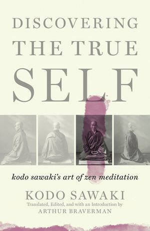 Discovering the True Self: Kodo Sawaki's Art of Zen Meditation image number 0