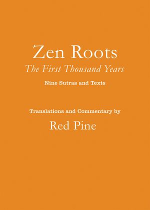 Zen Roots: The First Thousand Years image number 0