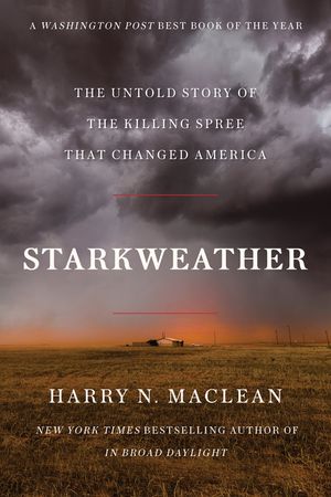 Starkweather: The Untold Story of the Killing Spree That Changed America image number 0