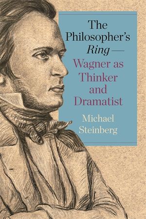 The Philosopher's Ring--Wagner as Thinker and Dramatist image number 0