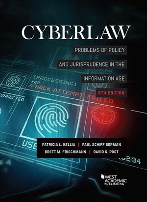 Cyberlaw : Problems of Policy and Jurisprudence in the Information Age image number 0