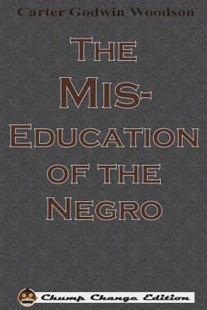 The Mis-Education of the Negro (Chump Change Edition) image number 0