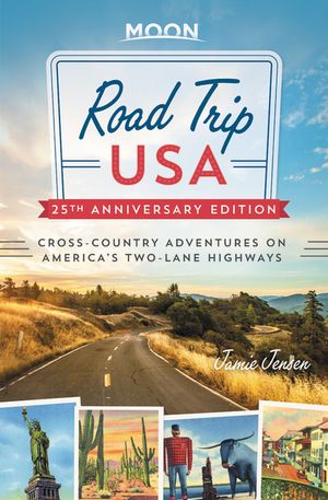 Road Trip USA (25th Anniversary Edition): Cross-Country Adventures on America's Two-Lane Highways image number 0