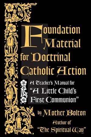 Foundation Material for Doctrinal Catholic Action image number 0