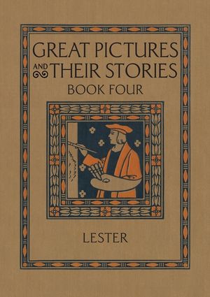 Great Pictures and Their Stories Book Four: Interpreting Masterpieces to Children image number 0
