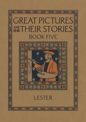 Great Pictures and Their Stories Book Five: Interpreting Masterpieces to Children image number 0