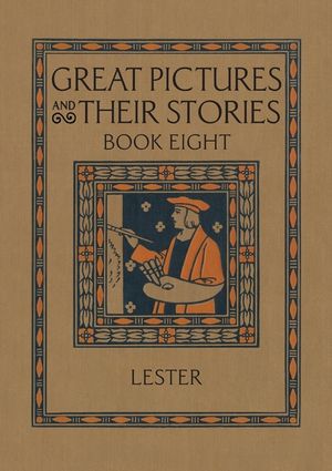 Great Pictures and Their Stories Book Eight: Interpreting Masterpieces to Children image number 0