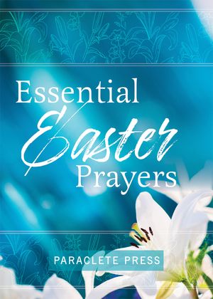 Essential Easter Prayers image number 0