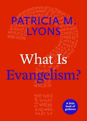What Is Evangelism?: A Little Book of Guidance image number 0