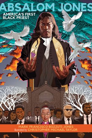 Absalom Jones: America's First Black Priest image number 0