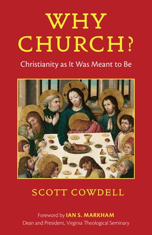 Why Church?: Christianity as It Was Meant to Be image number 0