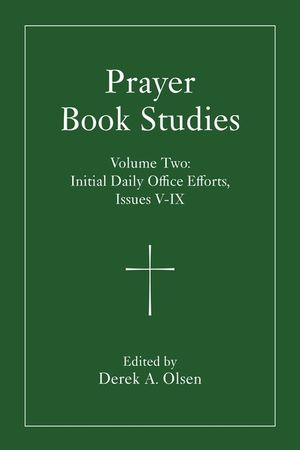 Prayer Book Studies Volume Two: Initial Daily Office Efforts, Issues 5-9 image number 0