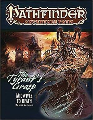 Pathfinder Adventure Path: Midwives to Death (Tyrant's Grasp 6 of 6) image number 0